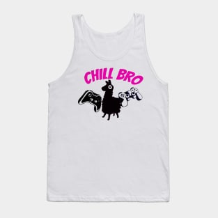 Chill Bro Tank Top